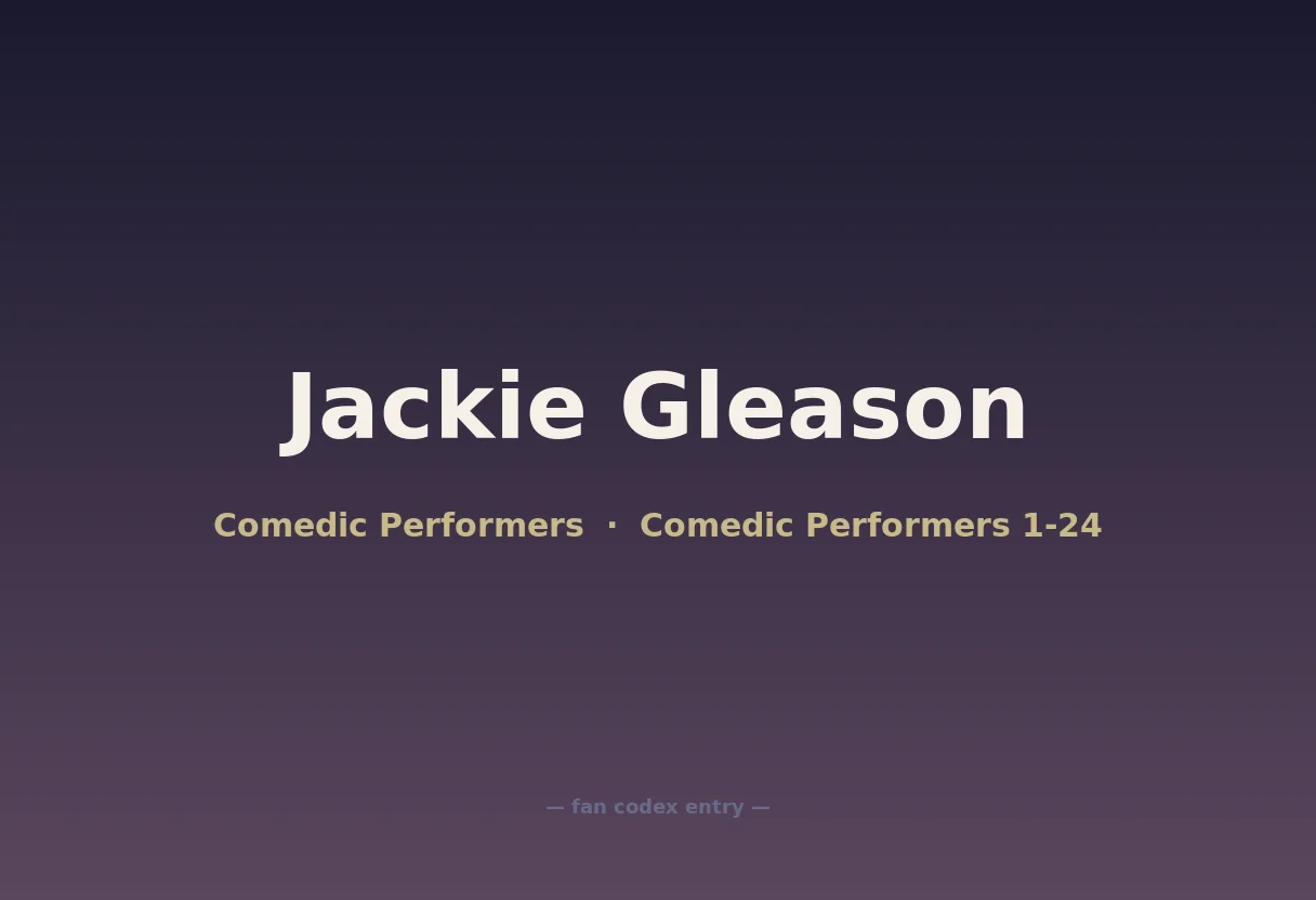 Jackie Gleason